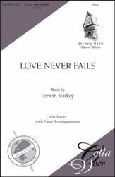 Love Never Fails SSA choral sheet music cover